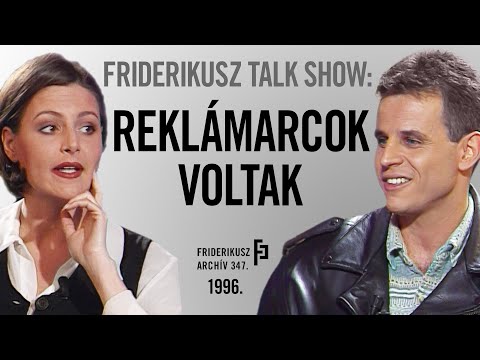 FRIDERIKUSZ TALK SHOW: Sikeres reklámszereplők voltak, 1996. /// Friderikusz Archív 347. 