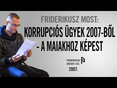 FRIDERIKUSZ MOST: Bűnös titkok, piszkos kezek, 2007. /// Friderikusz Archív 345. 